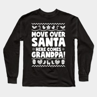 Move Over Santa Here Comes Grandpa Long Sleeve T-Shirt